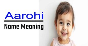 Aarohi name meaning