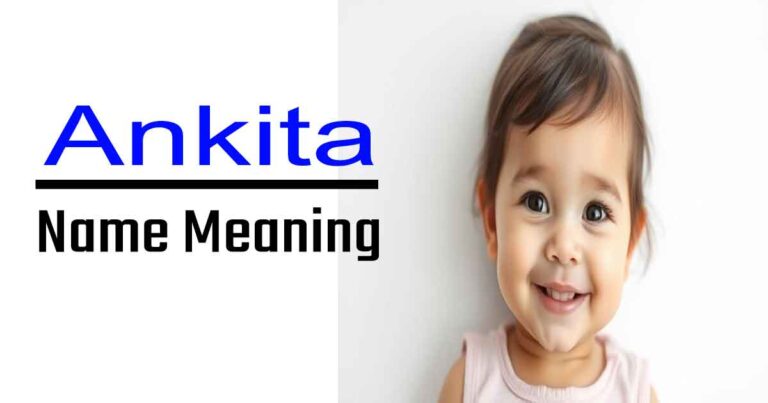 Ankita Name Meaning