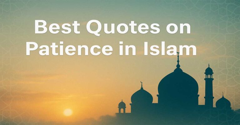 Best Quotes on Patience in Islam