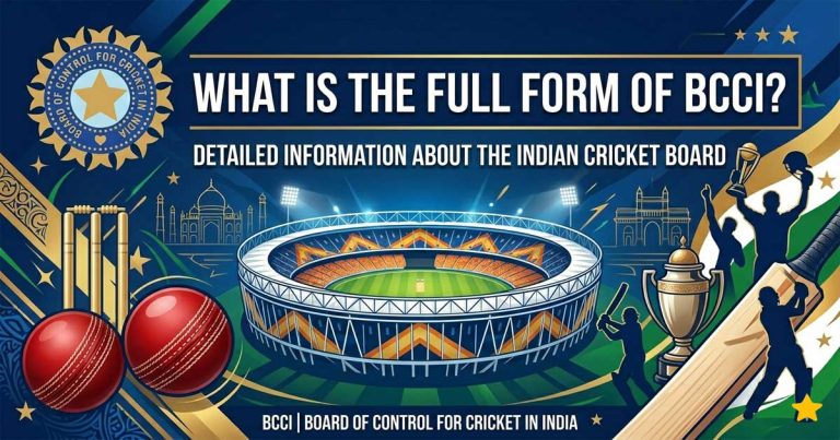 बीसीसीआई (BCCI) का पूर्ण रूप: भारतीय क्रिकेट कंट्रोल बोर्ड के बारे में सब कुछ जानें