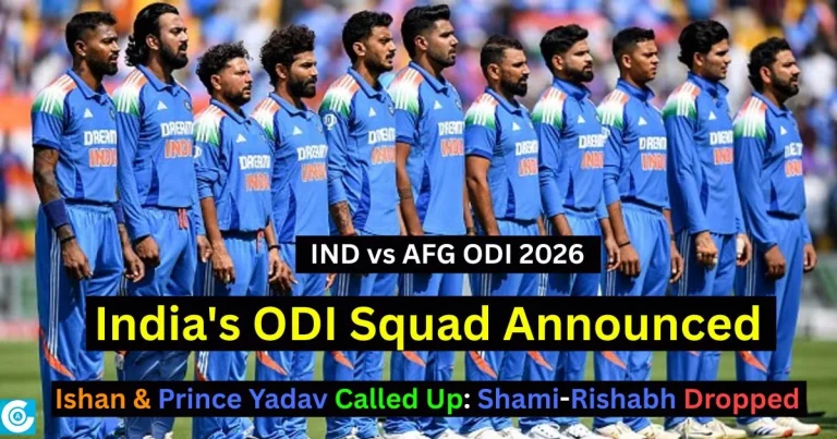 🔴 Breaking News: India’s ODI Squad Announced for Afghanistan Series: Ishan and Prince Yadav Chance; Shami-Rishabh Dropped and Bumrah and Jadeja Rested