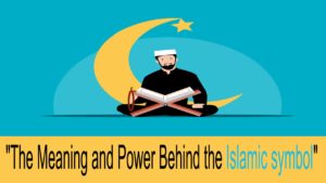 The Meaning and Power Behind the Islamic symbol 7 The Meaning and Power Behind the Islamic symbol