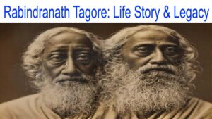 Rabindranath Tagore: Life and Legacy