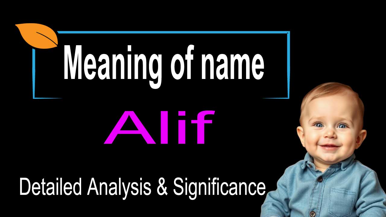 Alif Name Meaning