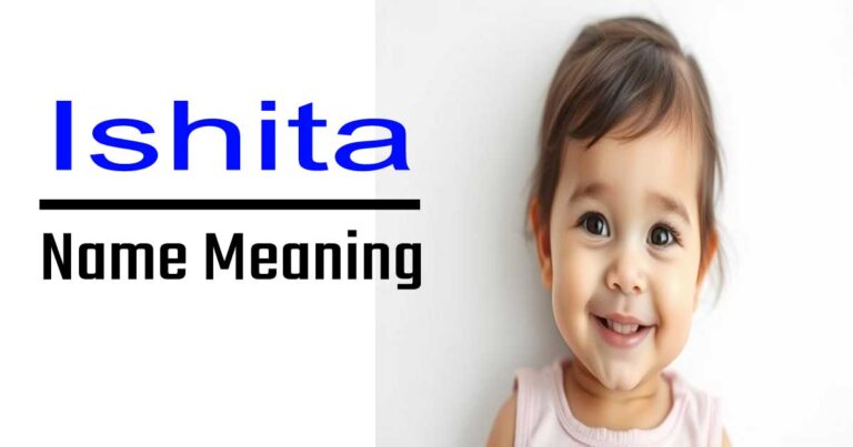 Ishita Name Meaning