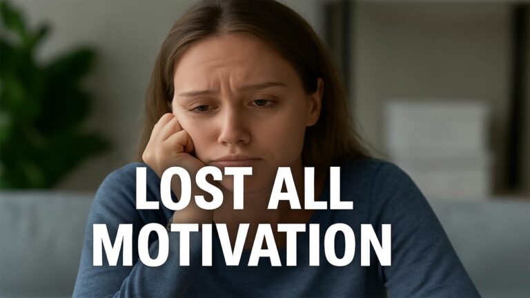 Lost All Motivation