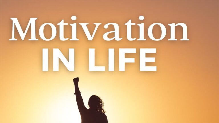 Motivation In Life