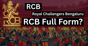 RCB Full Form: RCB Records and Detailed Information & History