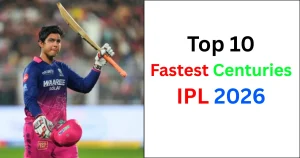 Top 10 Fastest Centuries in IPL 2026 | List of Fastest Hundreds