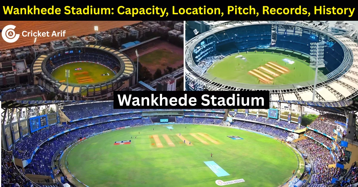 Wankhede Stadium (Mumbai): Capacity, Location, Pitch, Records, History and 2011 World Cup Win